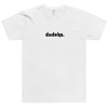 Dudeha T-Shirt